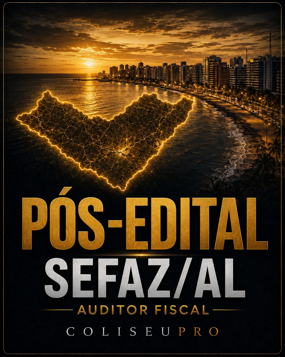 ColiseuPRO — Pós-edital SEFAZ Alagoas — Auditor Fiscal.